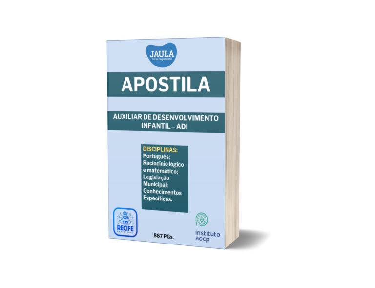 APOSTILA/ AUXILIAR DE DESENVOLVIMENTO INFANTIL – ADI/ RECIFE – PE