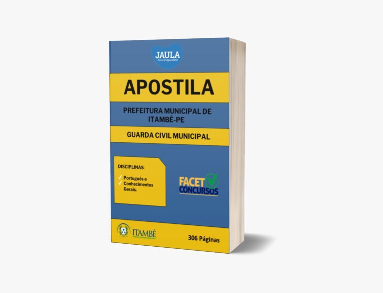 APOSTILA/ GUARDA CIVIL MUNICIPAL/ ITAMBÉ-PE/ FACET