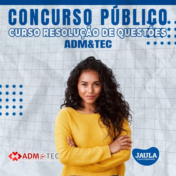 RESOLUÇÃO DE QUESTÕES ADM&TEC EDUCAÇÃO