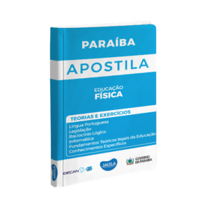 APOSTILA - PROFESSOR DE EDUCAÇÃO FÍSICA - IDECAN (PARAÍBA)